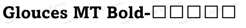 Glouces MT Bold字体转换